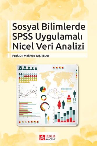 Sosyal Bilimlerde SPSS Uygulamalı Nicel Veri Analizi