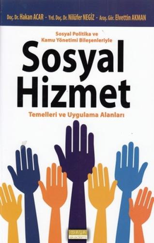 Sosyal Politika ve Kamu Yönetimi Bileşenleriyle Sosyal Hizmet Temeller