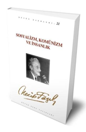 Sosyalizm, Komünizm ve İnsanlık