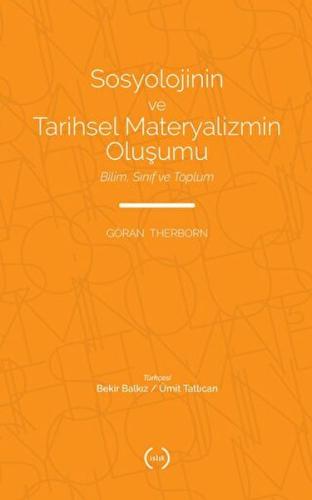 Sosyolojinin ve Tarihsel Materyalizmin Oluşumu