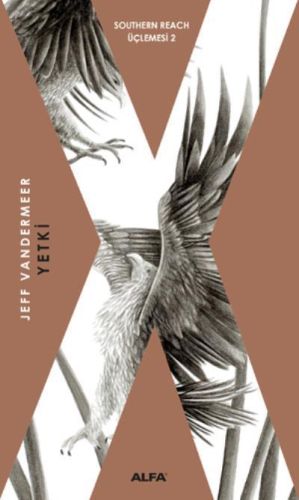 Southern Reach Üçlemesi 02 - Yetki