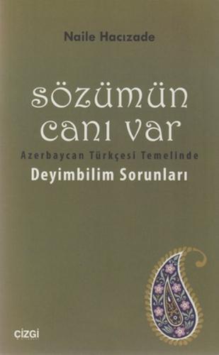 Sözümün Canı Var