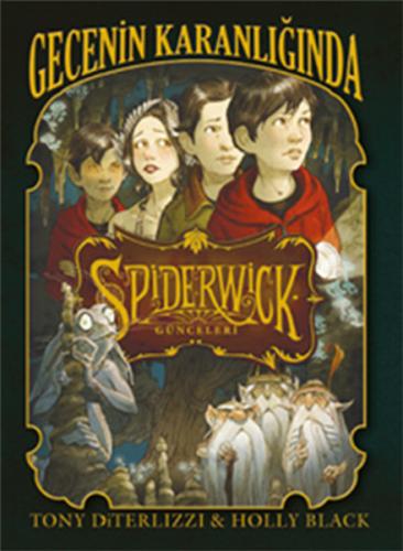 Spiderwick Günceleri 4 - Gecenin Karanlığında