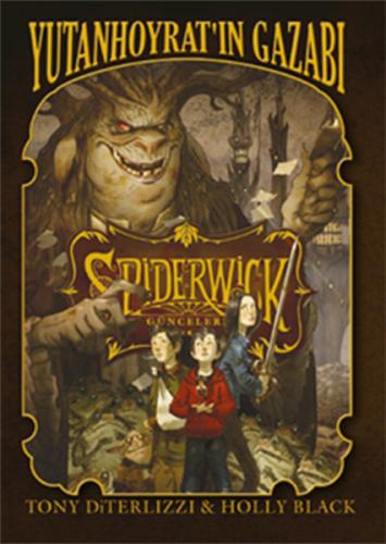 Spiderwick Günceleri 5 - Yutan Hoyratın Gazabı