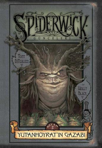 Spiderwick Günceleri 5 - Yutanhoyrat'ın Gazabı