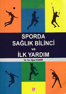 Sporda Sağlık Bilinci ve İlk Yardım