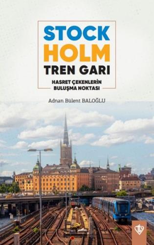 Stockholm Tren Garı