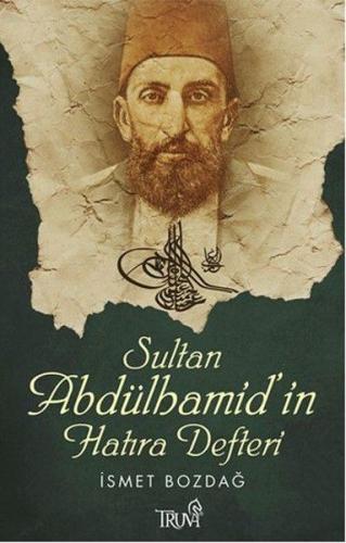 Sultan Abdülhamid'in Hatıra Defteri