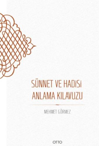 Sünnet ve Hadisi Anlama Kılavuzu - Ciltli