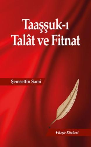 Taaşşuk-ı Talat ve Fitnat