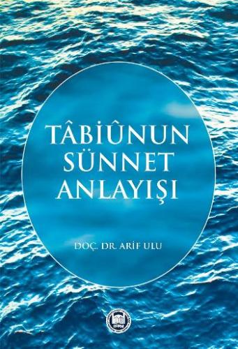 Tabiunun Sünnet Anlayışı