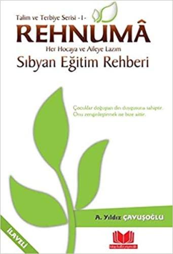 Talim ve Terbiye Serisi 1 - Rehnuma