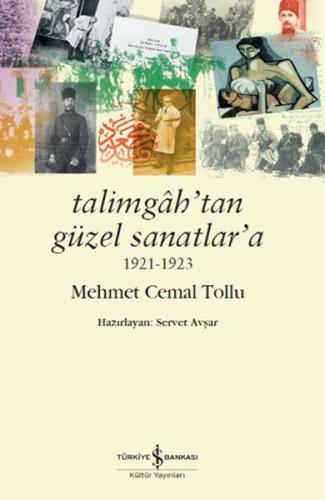 Talimgah’tan Güzel Sanatlar’a 1921-1923