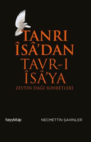 Tanrı İsa’dan Tavr-ı İsa’ya