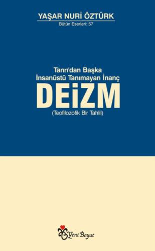 Tanrı'dan Başka İnsanüstü Tanımayan İnanç Deizm