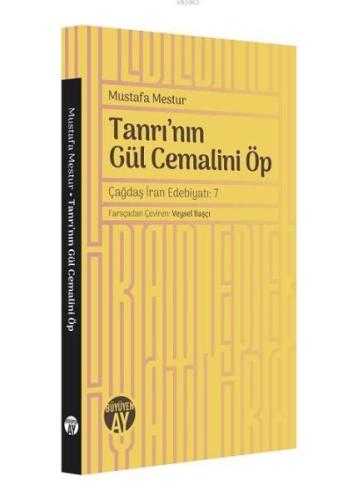 Tanrı'nın Gül Cemalini Öp