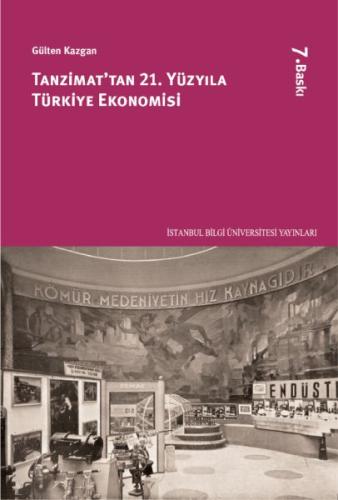 Tanzimat’tan 21. Yüzyıla Türkiye Ekonomisi