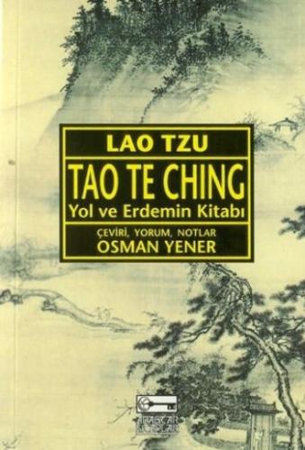 Tao Te Ching Yol ve Erdemin Kitabı