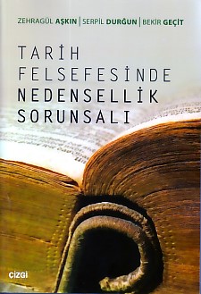 Tarih Felsefesinde Nedensellik Sorunsalı