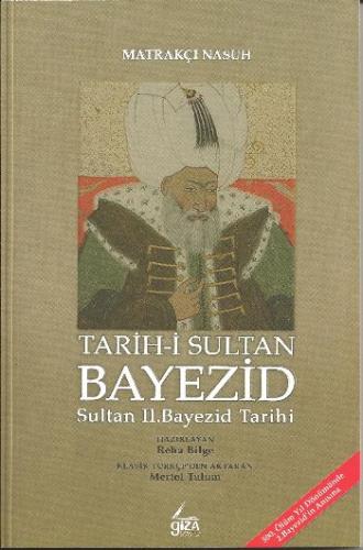 Tarih-i Sultan Bayezid Sultan II. Bayezid Tarihi