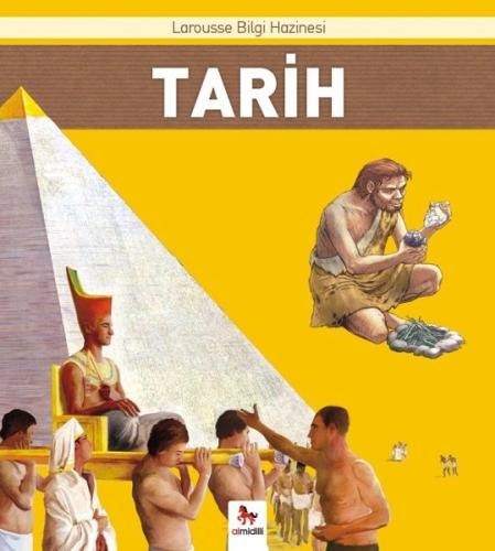 Tarih - Larousse İlk Bilgi Hazinesi