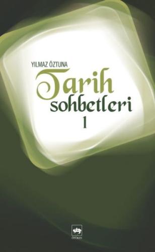 Tarih Sohbetleri-1