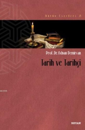 Tarih ve Tarihçi