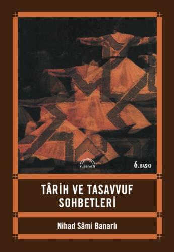 Tarih ve Tasavvuf Sohbetleri