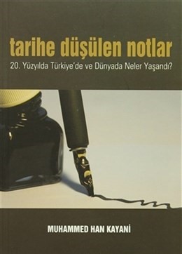 Tarihe Düşülen Notlar 20.Yüzyılda Türkiye'de ve Dünyada Neler Yaşandı?