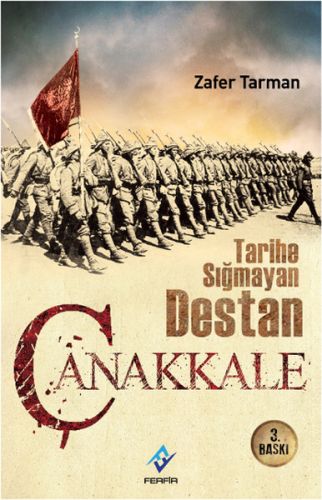 Tarihe Sığmayan Destan - Çanakkale