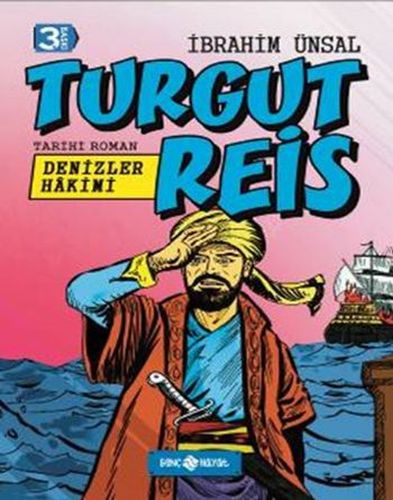 Tarihi Roman 8 - Turgut Reis - Denizler Hakimi