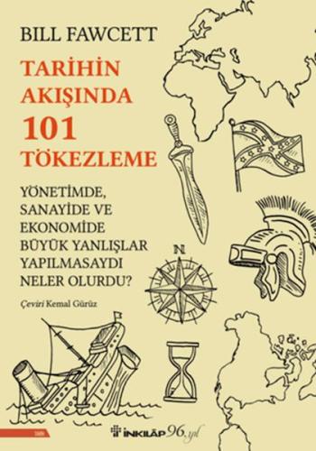 Tarihin Akışında 101 Tökezleme