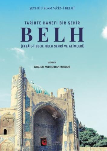 Tarihte Hanefi Bir Şehir: Belh