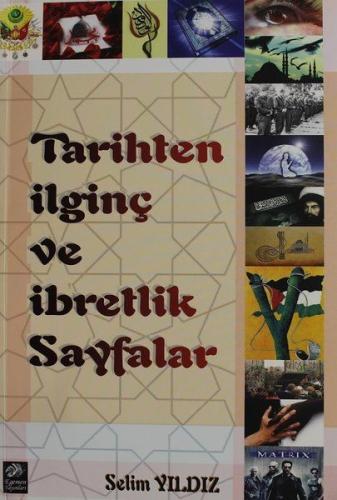 Tarihten İlginç ve İbretlik Sayfalar