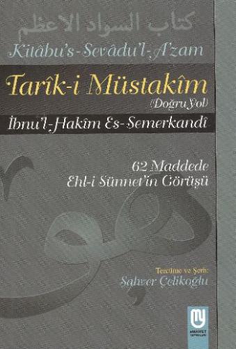 Tarık-i Müstakim Doğru Yol - Sevad-ı A'zam Tercümesi