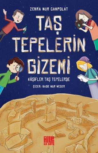 Taş Tepelerin Gizemi - Kâşifler Taş Tepelerde