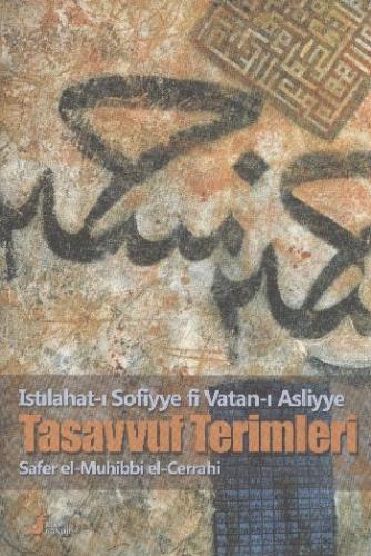 Tasavvuf Terimleri Istılahat-ı Sofiyye fi Vatan-ı Asliyye