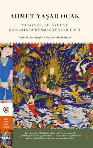 Tasavvuf, Velayet ve Kainatın Görünmez Yöneticileri (Ciltli)