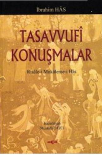 Tasavvufi KonuşmalarRisale-i Mukaleme-i Has