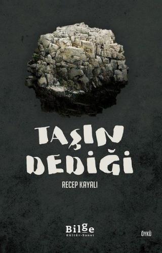 Taşın Dediği