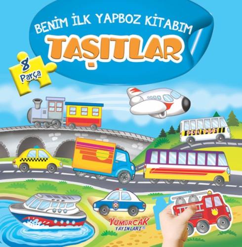 Taşıtlar - Benim İlk Yapboz Kitabım