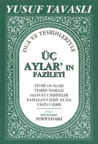 Tavaslı Üç Ayların Fazileti (C21)