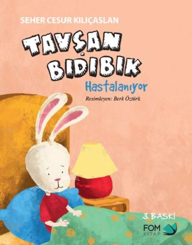 Tavşan Bıdıbık Hastalanıyor