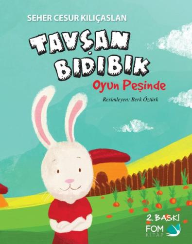 Tavşan Bıdıbık - Oyun Peşinde