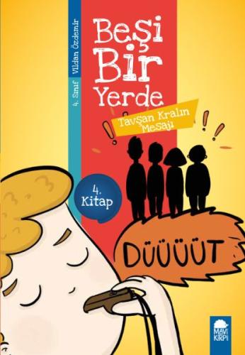 Tavşan Kralın Mesajı - Beşi Bir Yerde - 4. Sınıf