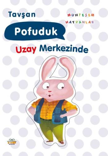 Tavşan Pofuduk Uzay Merkezinde