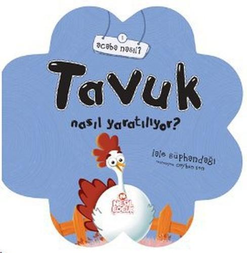 Tavuk Nasıl Yaratılıyor?