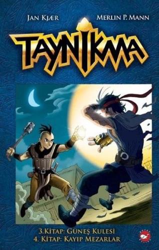 Taynikma - 3. Kitap Güneş Kulesi ve 4. Kitap Kayıp Mezarlar (Ciltli)