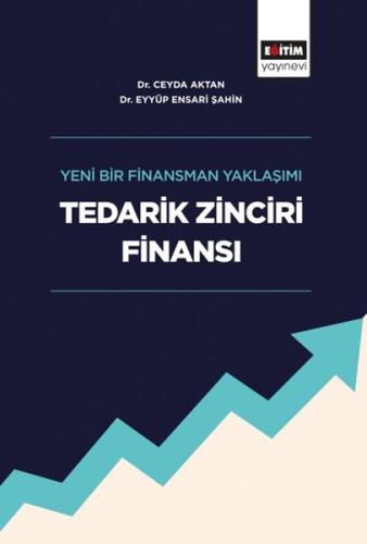 Tedarik Zinciri Finansı - Yeni Bir Finansman Yaklaşımı