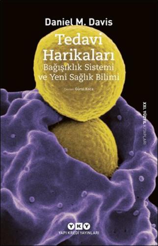 Tedavi Harikaları – Bağışıklık Sistemi ve Yeni Sağlık Bilimi